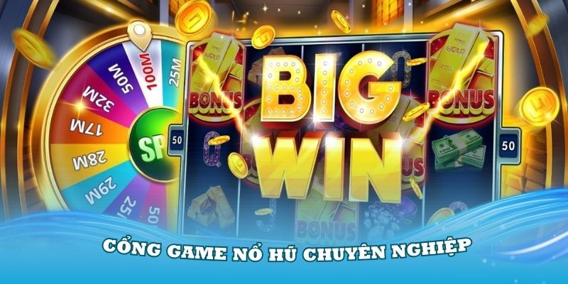 Các cổng game nổ hũ chuyên nghiệp có tại nhà cái King88